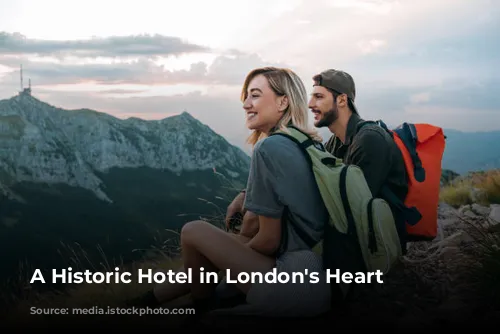 A Historic Hotel in London's Heart