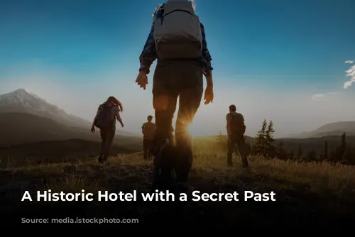 A Historic Hotel with a Secret Past