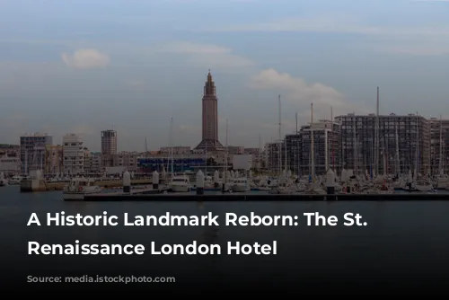 A Historic Landmark Reborn: The St. Pancras Renaissance London Hotel