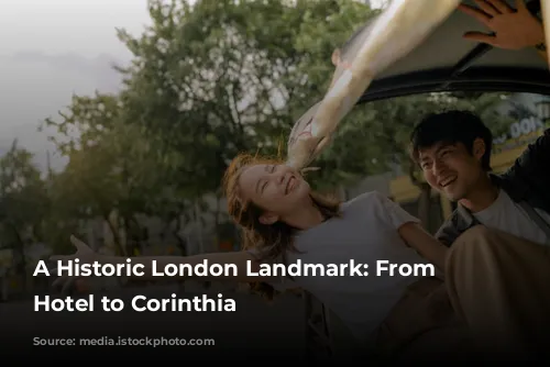 A Historic London Landmark: From Metropole Hotel to Corinthia