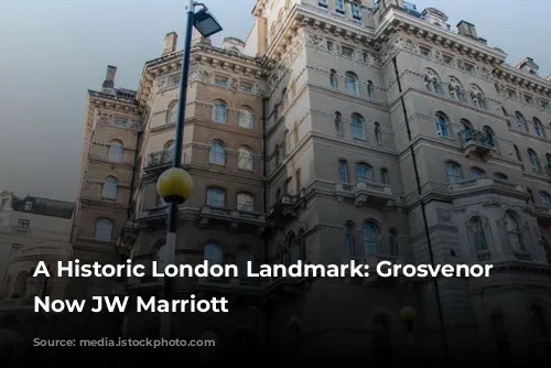 A Historic London Landmark: Grosvenor House, Now JW Marriott