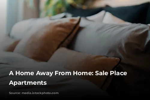 A Home Away From Home: Sale Place Serviced Apartments