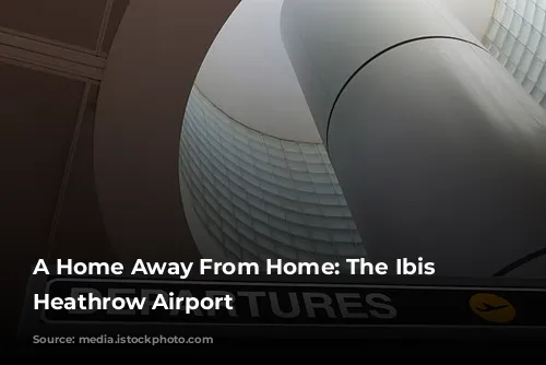 A Home Away From Home: The Ibis London Heathrow Airport