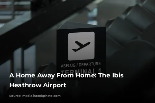 A Home Away From Home: The Ibis London Heathrow Airport