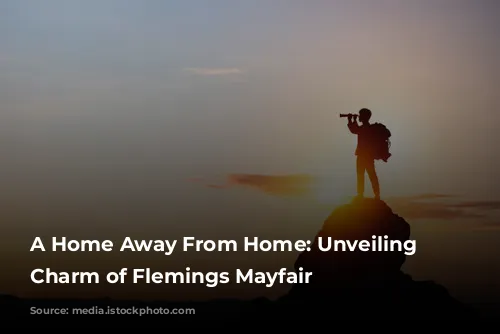 A Home Away From Home: Unveiling the Charm of Flemings Mayfair