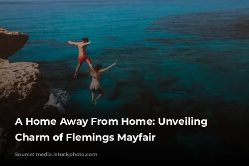 A Home Away From Home: Unveiling the Charm of Flemings Mayfair