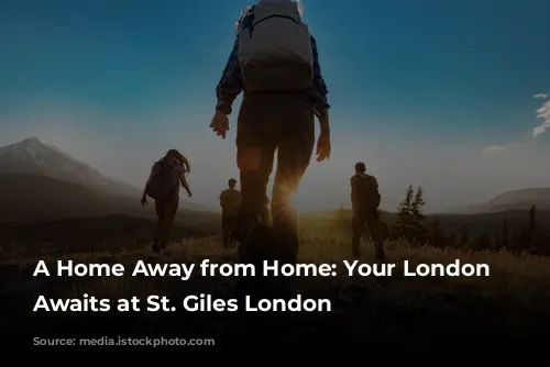 A Home Away from Home: Your London Adventure Awaits at St. Giles London