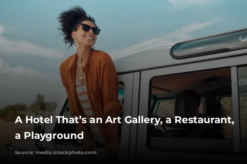 A Hotel That’s an Art Gallery, a Restaurant, and a Playground