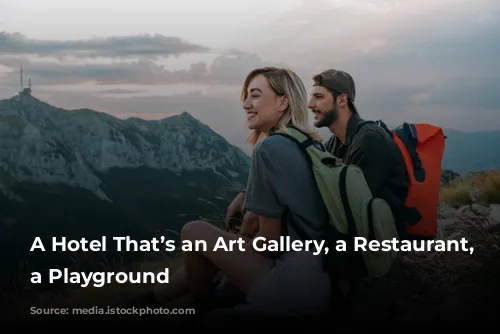 A Hotel That’s an Art Gallery, a Restaurant, and a Playground