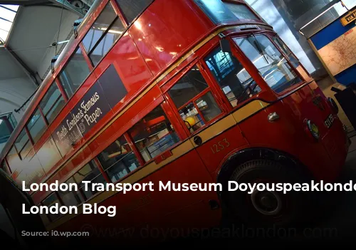 London Transport Museum Doyouspeaklondon Lifestyle London Blog