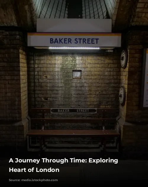 A Journey Through Time: Exploring the Heart of London