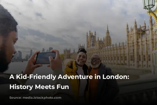 A Kid-Friendly Adventure in London: Where History Meets Fun