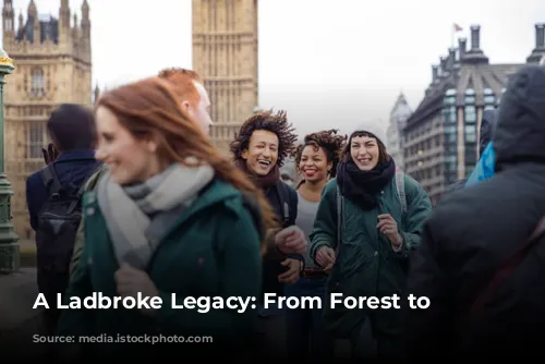 A Ladbroke Legacy: From Forest to Estate