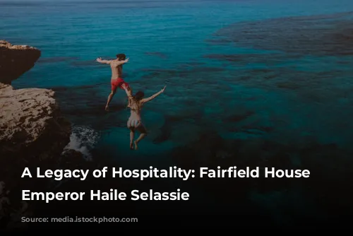 A Legacy of Hospitality: Fairfield House and Emperor Haile Selassie