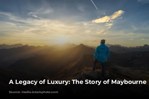 A Legacy of Luxury: The Story of Maybourne Hotels