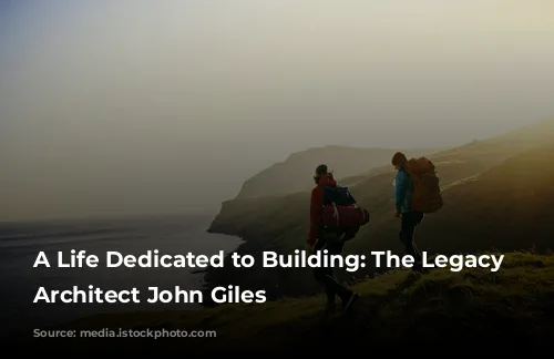 A Life Dedicated to Building: The Legacy of Architect John Giles