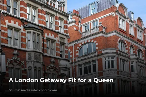 A London Getaway Fit for a Queen