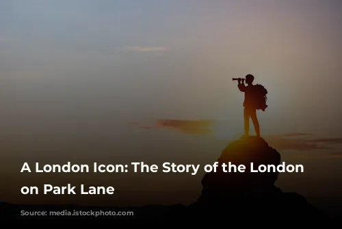 A London Icon: The Story of the London Hilton on Park Lane