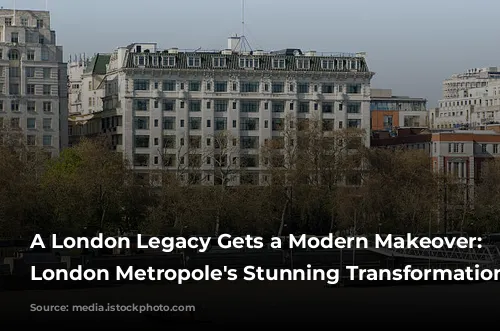 A London Legacy Gets a Modern Makeover: Hilton London Metropole's Stunning Transformation