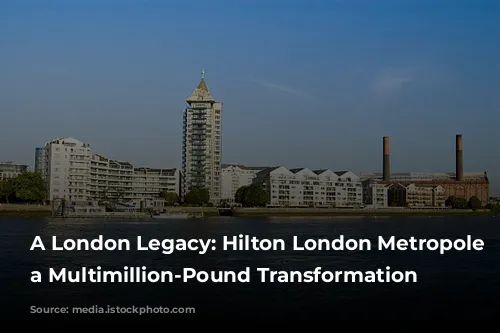 A London Legacy: Hilton London Metropole Undergoes a Multimillion-Pound Transformation