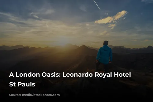 A London Oasis: Leonardo Royal Hotel London St Pauls