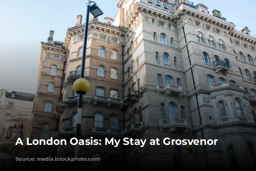 A London Oasis: My Stay at Grosvenor House