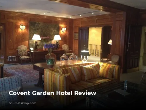 Covent Garden Hotel Review