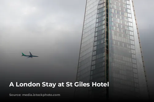 A London Stay at St Giles Hotel