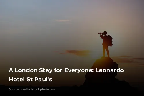 A London Stay for Everyone: Leonardo Royal Hotel St Paul's