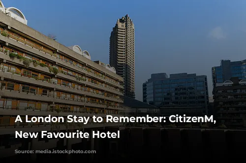 A London Stay to Remember: CitizenM, My New Favourite Hotel