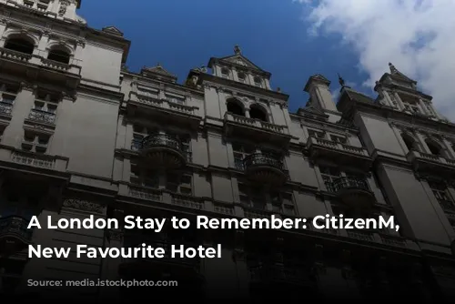 A London Stay to Remember: CitizenM, My New Favourite Hotel