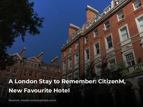 A London Stay to Remember: CitizenM, My New Favourite Hotel