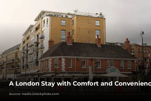 A London Stay with Comfort and Convenience