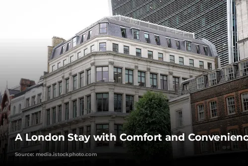 A London Stay with Comfort and Convenience