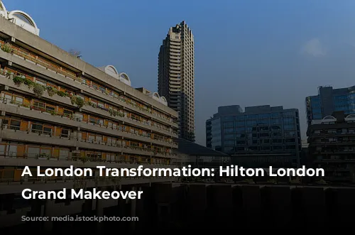 A London Transformation: Hilton London Metropole's Grand Makeover