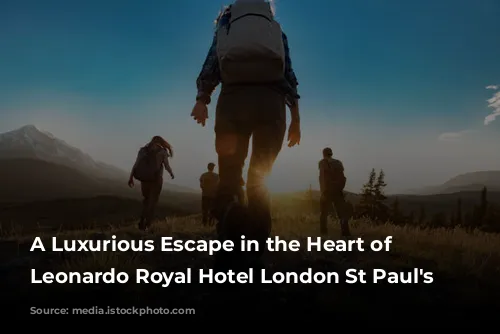 A Luxurious Escape in the Heart of London: Leonardo Royal Hotel London St Paul's