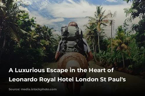 A Luxurious Escape in the Heart of London: Leonardo Royal Hotel London St Paul's