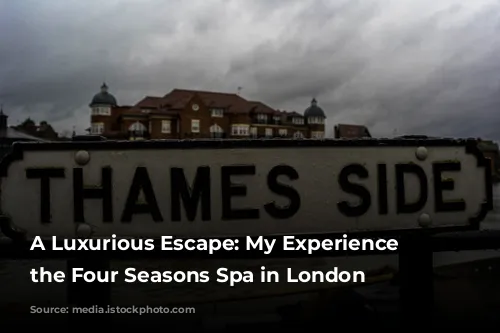 A Luxurious Escape: My Experience at the Four Seasons Spa in London