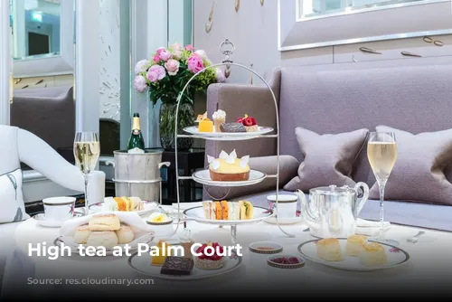 High tea at Palm Court