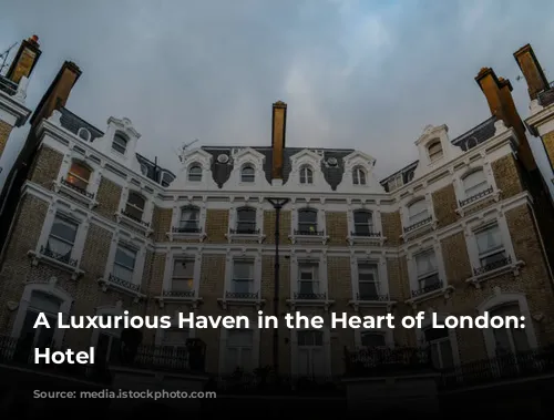 A Luxurious Haven in the Heart of London: DUKES Hotel