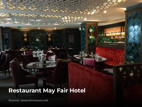 Restaurant May Fair Hotel