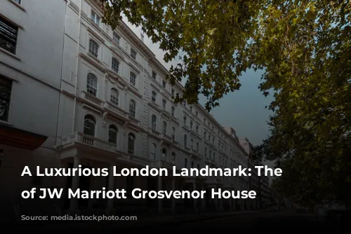 A Luxurious London Landmark: The Story of JW Marriott Grosvenor House