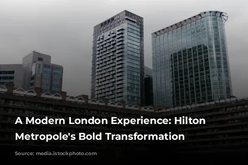 A Modern London Experience: Hilton London Metropole's Bold Transformation