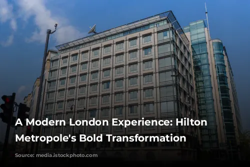 A Modern London Experience: Hilton London Metropole's Bold Transformation