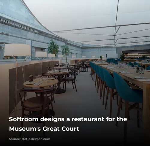 Softroom designs a restaurant for the British Museum's Great Court