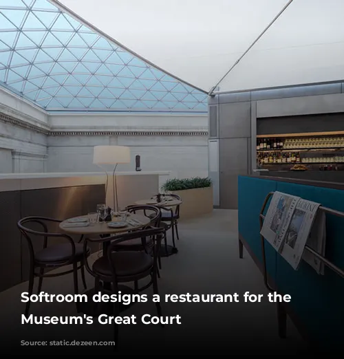 Softroom designs a restaurant for the British Museum's Great Court