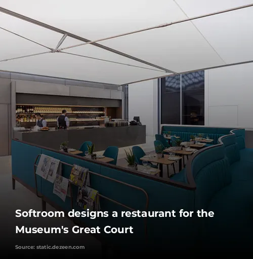 Softroom designs a restaurant for the British Museum's Great Court