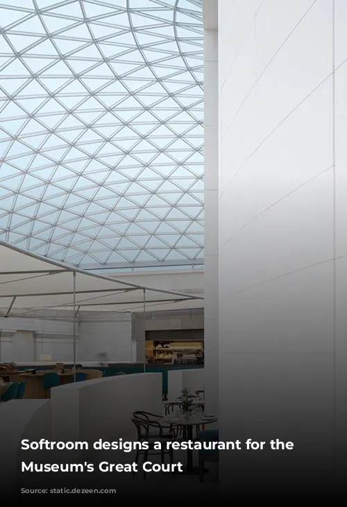 Softroom designs a restaurant for the British Museum's Great Court