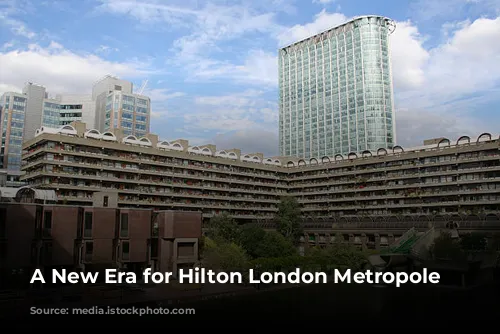 A New Era for Hilton London Metropole