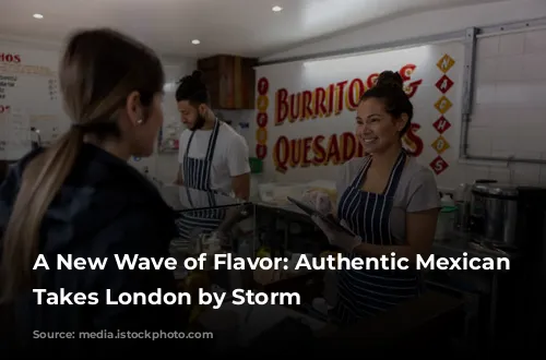 A New Wave of Flavor: Authentic Mexican Cuisine Takes London by Storm